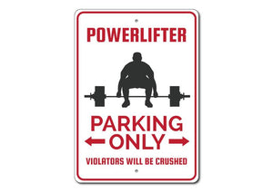 Powerlifting No Parking Sign