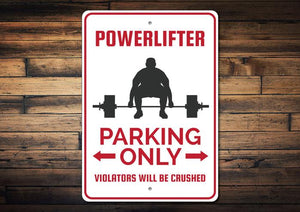 Powerlifting No Parking Sign