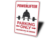Powerlifting No Parking Sign